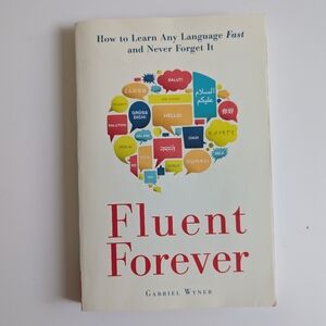 Fluent Forever by Gabriel Wyner Paperback Language Learning Guide